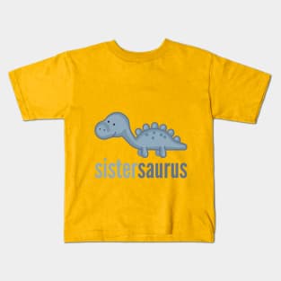 Sistersaurus Shirt Family Dinosaur Shirt Set Kids T-Shirt